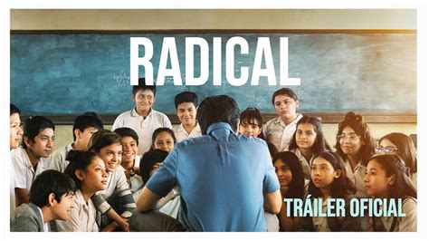 Radical, the movie